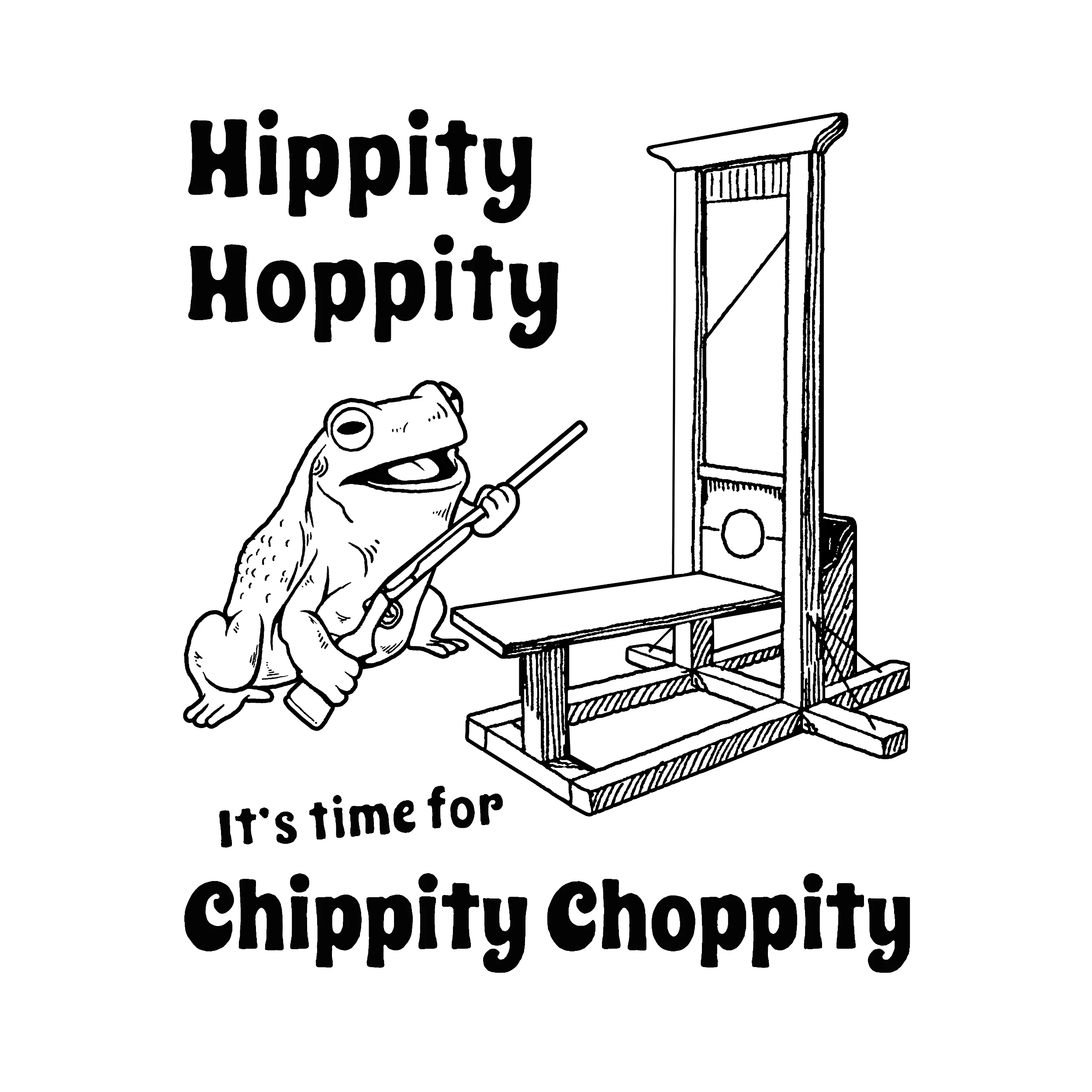 Hippity Hoppity Guillotine Slim Fit Tee